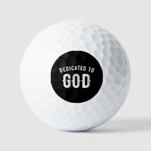 DEDICATED TO GOD CUSTOMIZABLE COOL WHITE TEXT GOLF BALLS