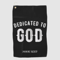 DEDICATED TO GOD CUSTOMIZABLE COOL WHITE TEXT
