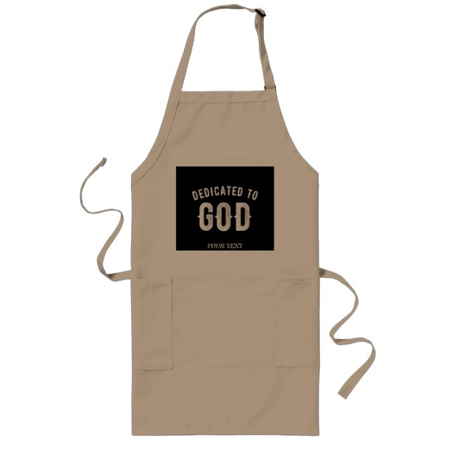 DEDICATED TO GOD CUSTOMIZABLE COOL WHITE TEXT LONG APRON (Front)