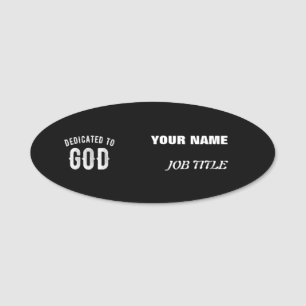 DEDICATED TO GOD CUSTOMIZABLE COOL WHITE TEXT NAME TAG
