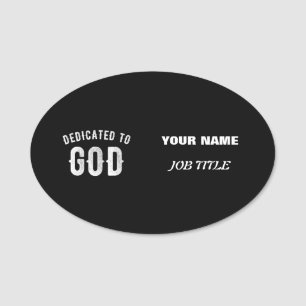 DEDICATED TO GOD CUSTOMIZABLE COOL WHITE TEXT NAME TAG