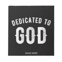 DEDICATED TO GOD CUSTOMIZABLE COOL WHITE TEXT