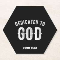 DEDICATED TO GOD CUSTOMIZABLE COOL WHITE TEXT