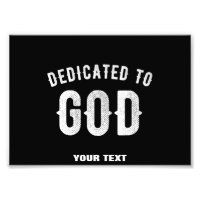 DEDICATED TO GOD CUSTOMIZABLE COOL WHITE TEXT