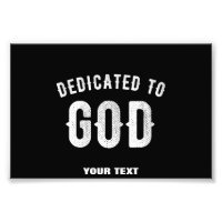 DEDICATED TO GOD CUSTOMIZABLE COOL WHITE TEXT