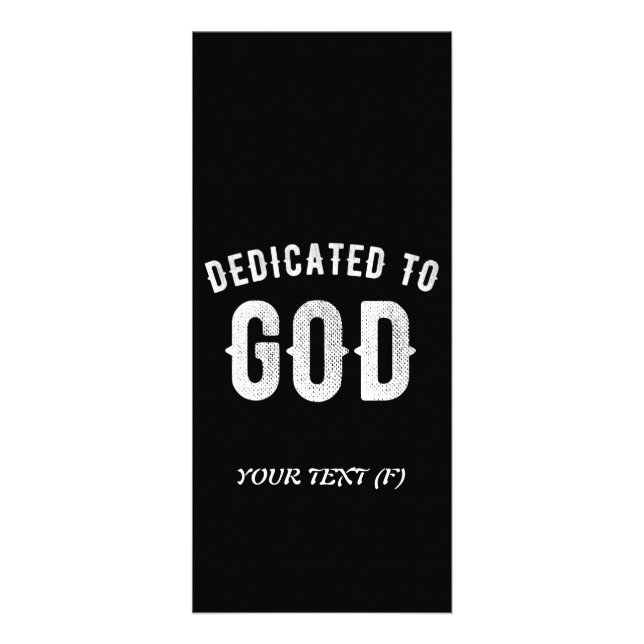 DEDICATED TO GOD CUSTOMIZABLE COOL WHITE TEXT RACK CARD (Front)