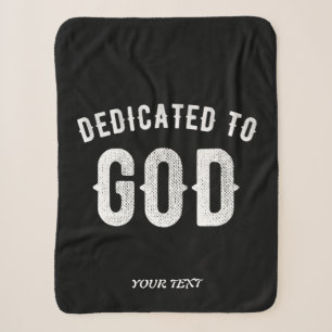 DEDICATED TO GOD CUSTOMIZABLE COOL WHITE TEXT SHERPA BLANKET