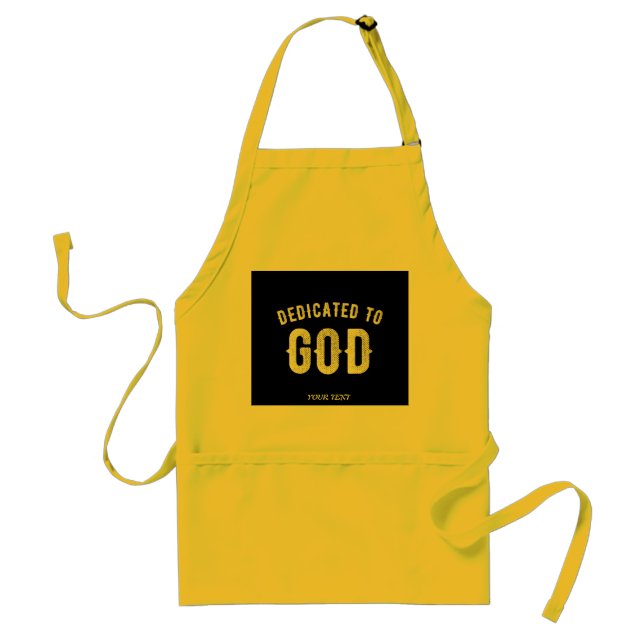 DEDICATED TO GOD CUSTOMIZABLE COOL WHITE TEXT STANDARD APRON (Front)