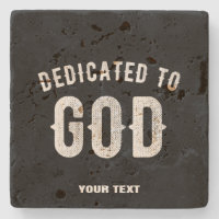 DEDICATED TO GOD CUSTOMIZABLE COOL WHITE TEXT
