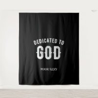 DEDICATED TO GOD CUSTOMIZABLE COOL WHITE TEXT