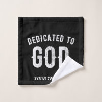 DEDICATED TO GOD CUSTOMIZABLE COOL WHITE TEXT