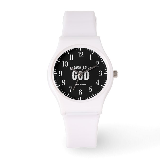 DEDICATED TO GOD CUSTOMIZABLE COOL WHITE TEXT WATCH (Front)