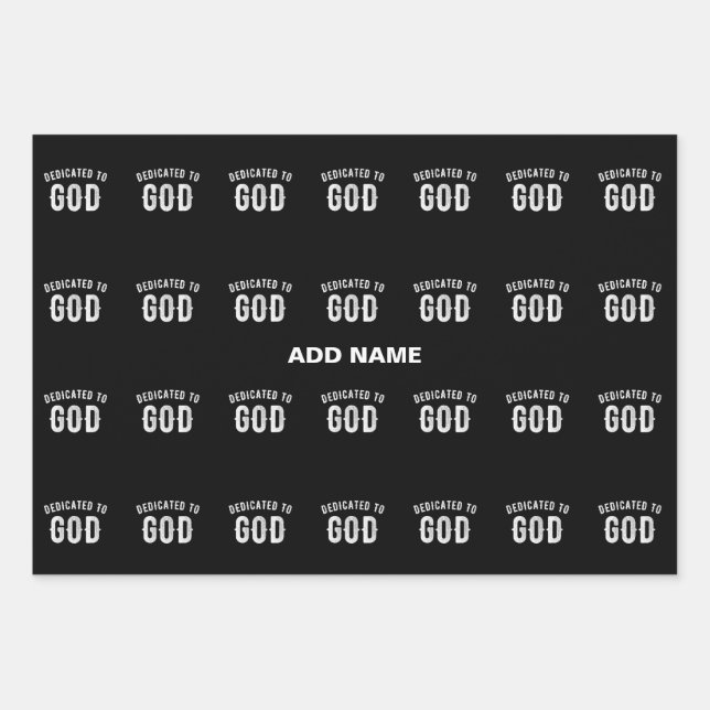 DEDICATED TO GOD CUSTOMIZABLE COOL WHITE TEXT WRAPPING PAPER SHEET (Front)