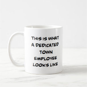 dedicated town employee coffee mug