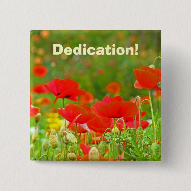 Dedication! buttons Red Poppy Flowers Support Team (Front)