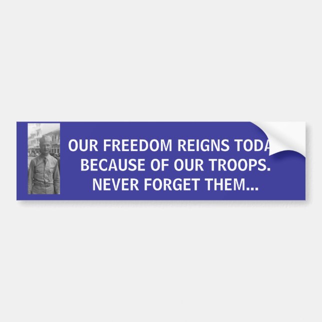 Dedication to our troops bumper sticker (Front)