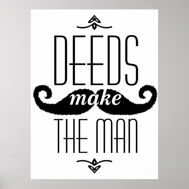 Deeds make the man poster (Front)