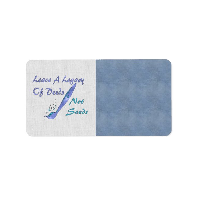 Deeds Not Seeds Label (Front)