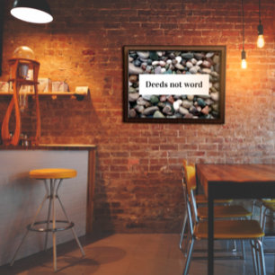 Deeds not word inspirational proverb poster