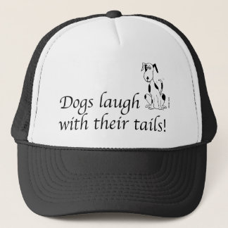 Deefa dog - Dogs laugh with their tails! Trucker Hat