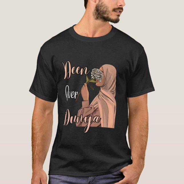 Deen Over Dunya Strong Muslimah Hijab Muslim Woman T-Shirt (Front)