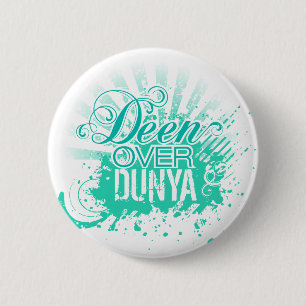'DEEN OVER DUNYA' Turquoise 6 Cm Round Badge