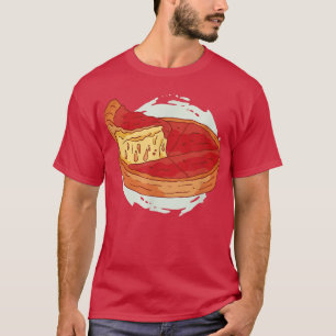 Deep Dish Pizza Food Eat Tasty T-Shirt