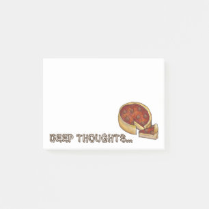 Deep (Dish) Thoughts ChicagoPepperoni Pizza Pie Post-it Notes