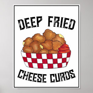 Deep Fried Cheese Curds Minnesota Wisconsin Food  Poster