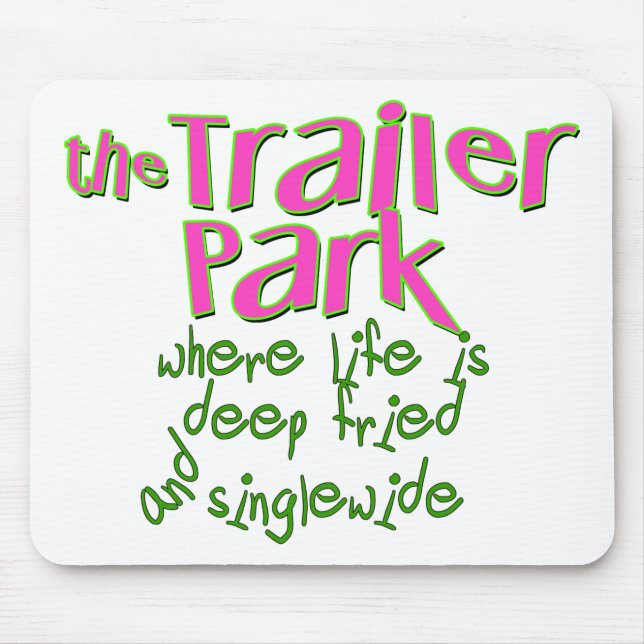 Deep Fried Singlewide Mouse Mat (Front)