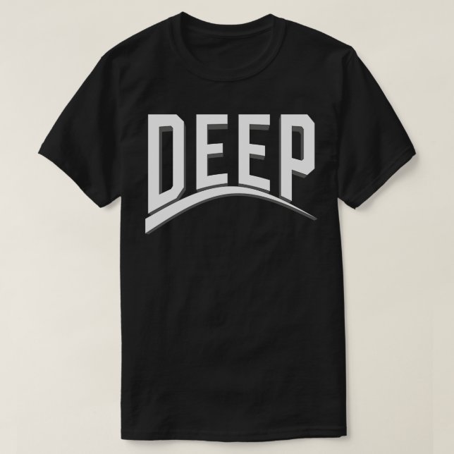 DEEP Hip hop T-Shirt (Design Front)