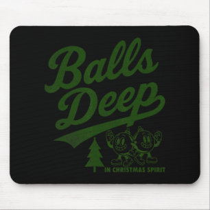 Deep In Christmas Spirit Funny Adult Christmas Tee Mouse Mat