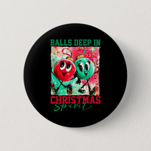 Deep In Christmas Srit Christmas Humorous Festive 6 Cm Round Badge