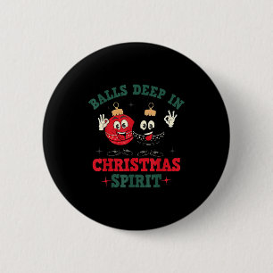 Deep In Christmas Srit Christmas Humorous Festive 6 Cm Round Badge