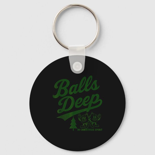 Deep In Christmas Srit Funny Adult Christmas Tee  Key Ring (Front)