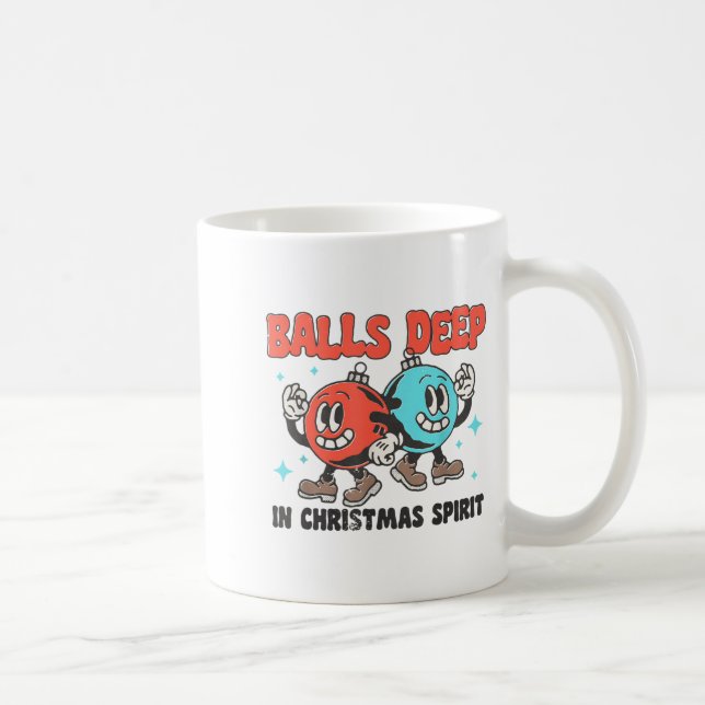 Deep In Christmas Srit Funny Christmas Saying  Coffee Mug (Right)