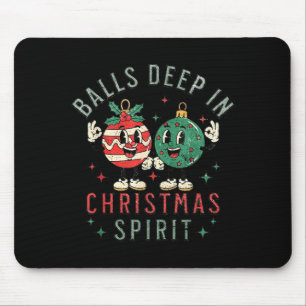 Deep In Christmas Srit Funny Christmas Saying Mouse Mat