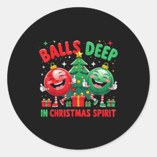 Deep In Christmas Srit Funny Ornament Classic Round Sticker