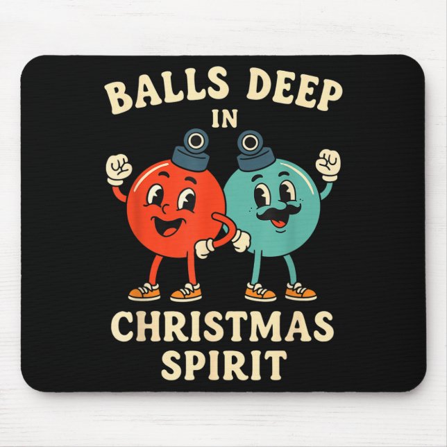 Deep In Christmas Srit Funny Retro Holiday Humor  Mouse Mat (Front)