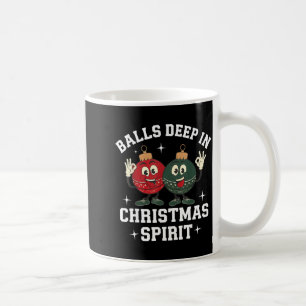 Deep In Christmas Srit Funny Xmas Humor  Coffee Mug