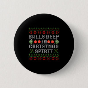Deep In The Christmas Srit Couples Ugly Matching  6 Cm Round Badge