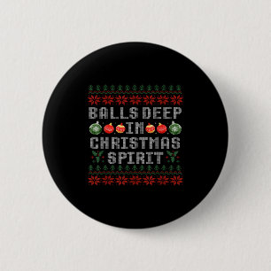 Deep In The Christmas Srit Matching Couples Ugly  6 Cm Round Badge
