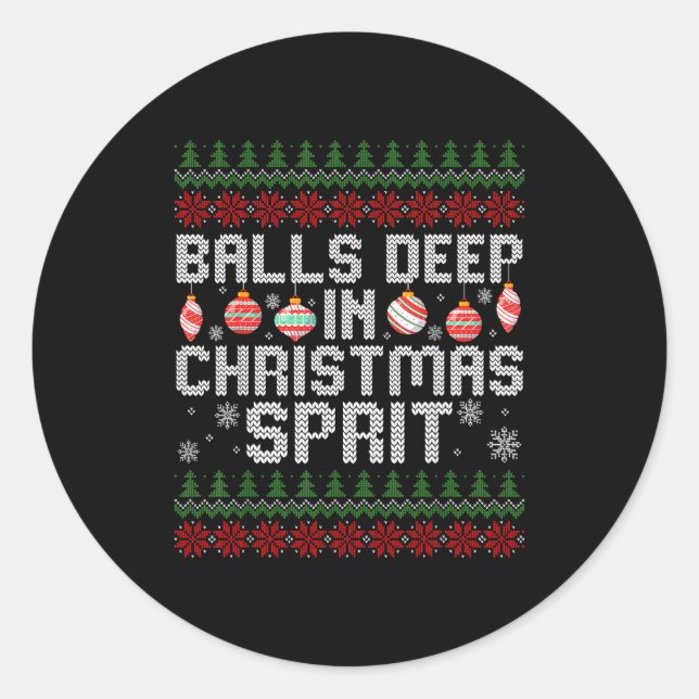 Deep In The Christmas Srit Matching Couples Ugly  Classic Round Sticker (Front)