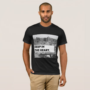 Deep in the Heart of Texas T-Shirt