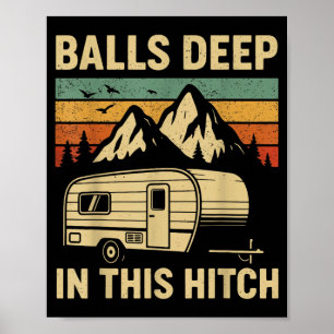 Deep in This Hitch Camping RV Trailer Retro Poster