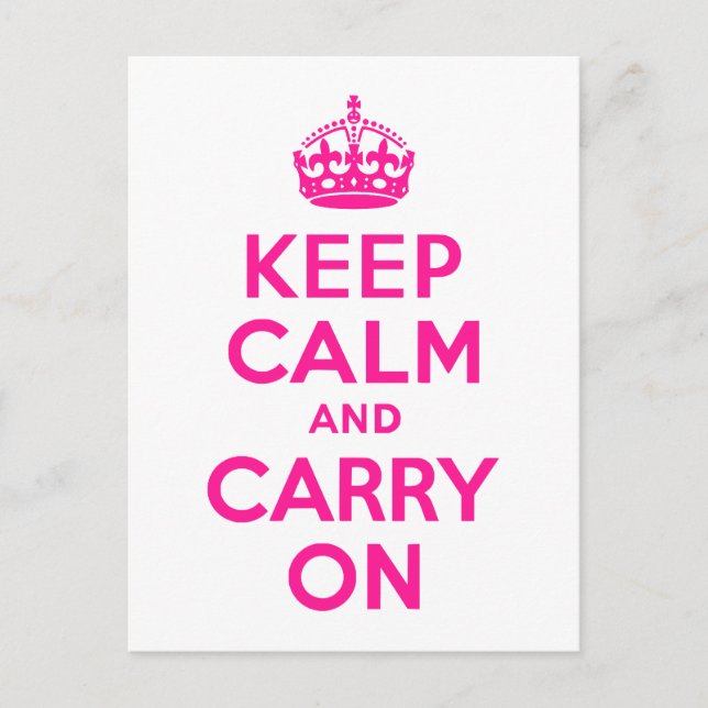Deep Pink Keep Calm and Carry On Postcard (Front)
