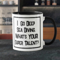 Deep Sea Diver Super Talent. Two Tone Coffee Mug