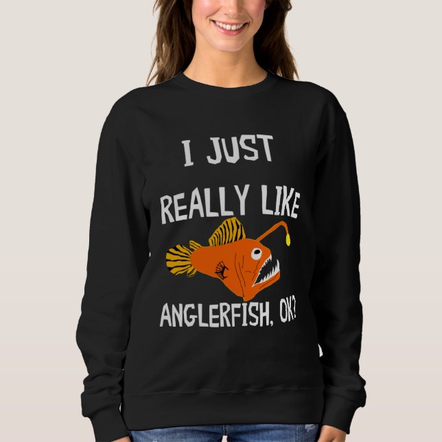 Deep sea fishing fish sea devil fish bone fish sen sweatshirt (Front)