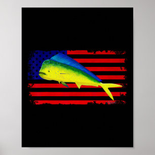 Deep Sea Fishing Mahi Mahi America July 4th Poster
