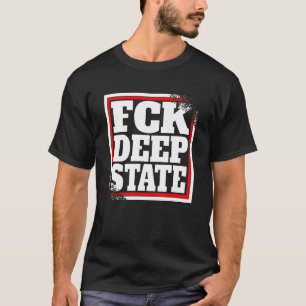Deep State Deep State T-Shirt